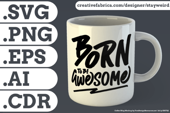 Born to Be Awesome Quote: A Designer's Review