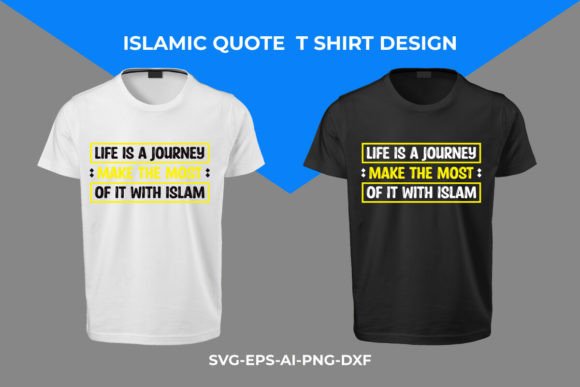 Life is a Journey Make: Islamic Tshirt Review