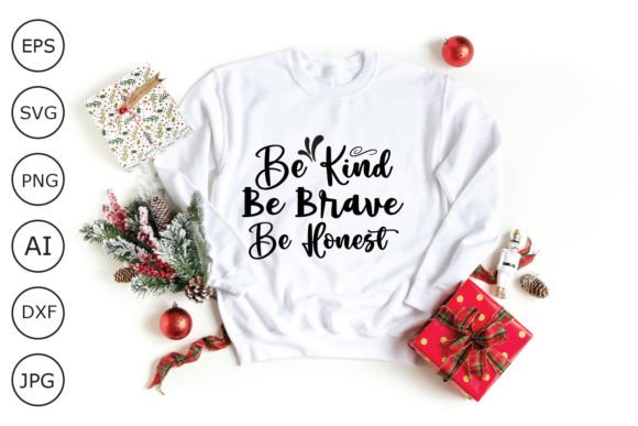 Review: Be Kind Be Brave Be Honest SVG for Embroidery