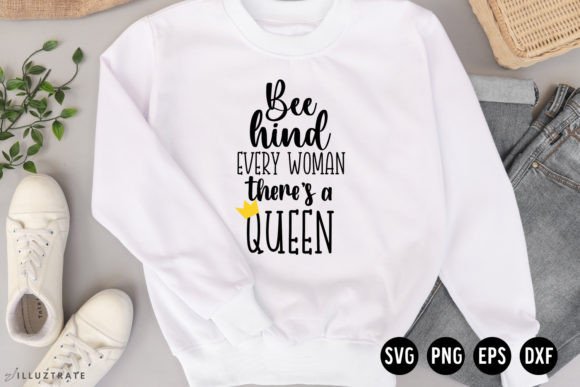 Review: Bee Hind Every Woman There’s a Queen SVG
