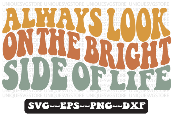 Reviewing Always Look on the Bright Side Svg Png for Embroidery