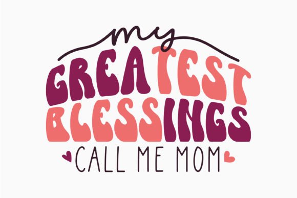 Reviewing My Greatest Blessings Call Retro Mothers